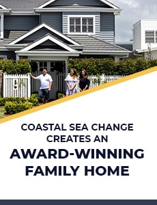 Coastal Seachange Award Winning Family Home-Awards Cover